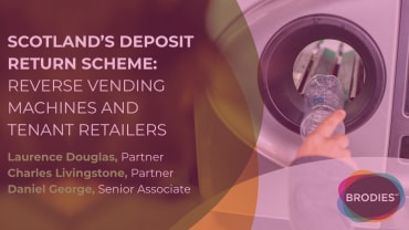 Scotland's Deposit Return Scheme: Reverse Vending Machines and Tenant Retailers